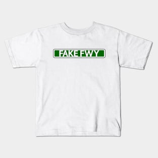 Fake Fwy Street Sign Kids T-Shirt